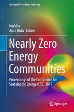 Nearly Zero Energy Communities: Proceedings of the Conference for Sustainable Energy (CSE) 2017