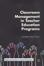 Classroom Management in Teacher Education Programs