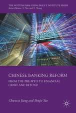 Chinese Banking Reform: From the Pre-WTO Period to the Financial Crisis and Beyond