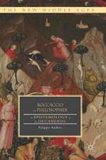 Boccaccio the Philosopher: An Epistemology of the Decameron