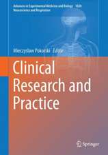 Clinical Research and Practice