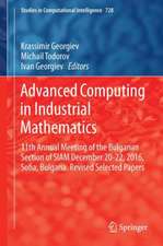 Advanced Computing in Industrial Mathematics: 11th Annual Meeting of the Bulgarian Section of SIAM December 20-22, 2016, Sofia, Bulgaria. Revised Selected Papers