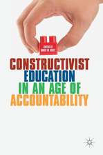 Constructivist Education in an Age of Accountability 