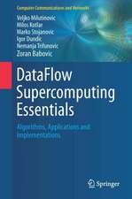 DataFlow Supercomputing Essentials: Algorithms, Applications and Implementations