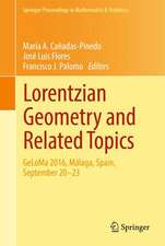 Lorentzian Geometry and Related Topics: GeLoMa 2016, Málaga, Spain, September 20–23