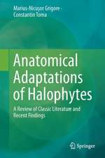 Anatomical Adaptations of Halophytes: A Review of Classic Literature and Recent Findings