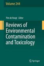 Reviews of Environmental Contamination and Toxicology Volume 244