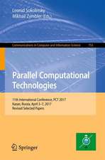 Parallel Computational Technologies: 11th International Conference, PCT 2017, Kazan, Russia, April 3–7, 2017, Revised Selected Papers