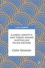 Illness, Identity, and Taboo among Australian Paleo Dieters