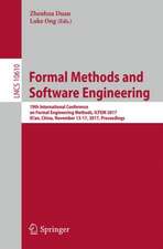 Formal Methods and Software Engineering: 19th International Conference on Formal Engineering Methods, ICFEM 2017, Xi'an, China, November 13-17, 2017, Proceedings