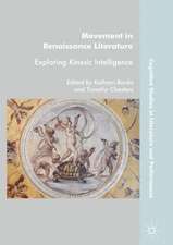 Movement in Renaissance Literature: Exploring Kinesic Intelligence