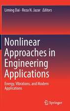 Nonlinear Approaches in Engineering Applications