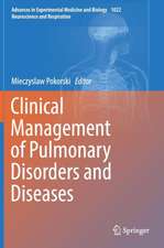 Clinical Management of Pulmonary Disorders and Diseases