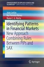 Identifying Patterns in Financial Markets: New Approach Combining Rules Between PIPs and SAX