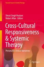 Cross-Cultural Responsiveness & Systemic Therapy: Personal & Clinical Narratives