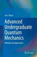 Advanced Undergraduate Quantum Mechanics: Methods and Applications