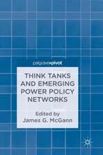 Think Tanks and Emerging Power Policy Networks