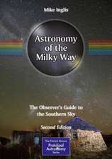 Astronomy of the Milky Way: The Observer’s Guide to the Southern Sky