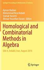 Homological and Combinatorial Methods in Algebra