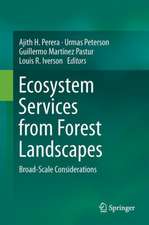 Ecosystem Services from Forest Landscapes: Broadscale Considerations