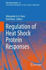 Regulation of Heat Shock Protein Responses