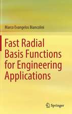 Fast Radial Basis Functions for Engineering Applications