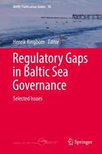 Regulatory Gaps in Baltic Sea Governance: Selected Issues