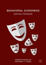 Behavioral Economics: Moving Forward