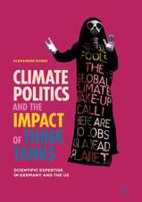 Climate Politics and the Impact of Think Tanks: Scientific Expertise in Germany and the US