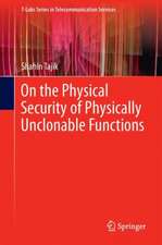 On the Physical Security of Physically Unclonable Functions