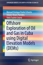 Offshore Exploration of Oil and Gas in Cuba using Digital Elevation Models (DEMs)