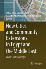 New Cities and Community Extensions in Egypt and the Middle East