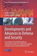 Developments and Advances in Defense and Security