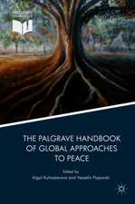 The Palgrave Handbook of Global Approaches to Peace