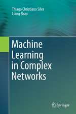 Machine Learning in Complex Networks