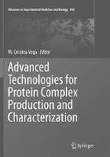 Advanced Technologies for Protein Complex Production and Characterization