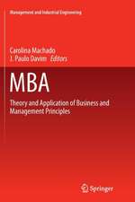 MBA: Theory and Application of Business and Management Principles