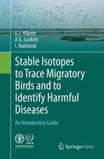 Stable Isotopes to Trace Migratory Birds and to Identify Harmful Diseases: An Introductory Guide