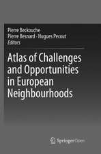 Atlas of Challenges and Opportunities in European Neighbourhoods