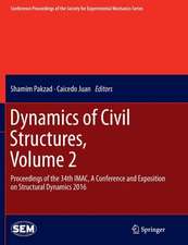 Dynamics of Civil Structures, Volume 2: Proceedings of the 34th IMAC, A Conference and Exposition on Structural Dynamics 2016