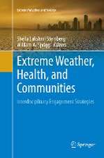 Extreme Weather, Health, and Communities: Interdisciplinary Engagement Strategies