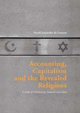 Accounting, Capitalism and the Revealed Religions: A Study of Christianity, Judaism and Islam