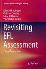 Revisiting EFL Assessment: Critical Perspectives