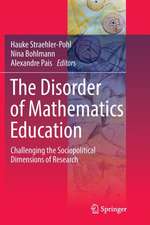 The Disorder of Mathematics Education: Challenging the Sociopolitical Dimensions of Research