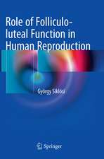 Role of Folliculo-luteal Function in Human Reproduction