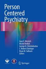 Person Centered Psychiatry