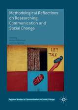 Methodological Reflections on Researching Communication and