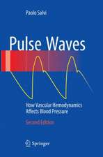 Pulse Waves: How Vascular Hemodynamics Affects Blood Pressure