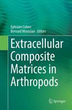 Extracellular Composite Matrices in Arthropods