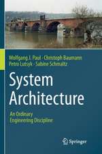 System Architecture: An Ordinary Engineering Discipline